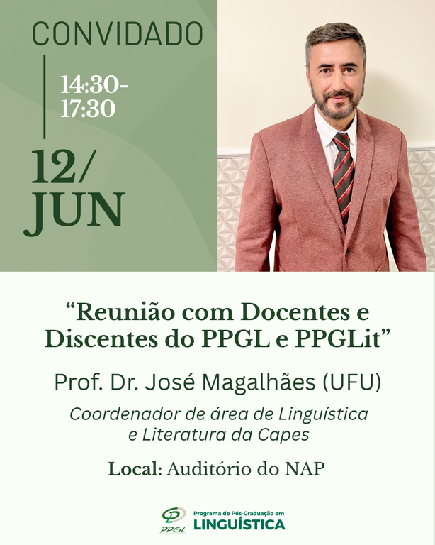 Reunião com Docentes e Discentes do PPGL e PPGLit - Prof. Dr. José Magalhães (UFU).png