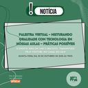 Palestra virtual - Misturando oralidade com tecnologia em nossas aulas – práticas possíveis