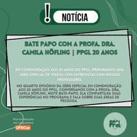 Bate papo com a Profa. Dra. Camila Höfling | PPGL 20 anos Bate papo com a Profa. Dra. Camila Höfling | PPGL 20 anos