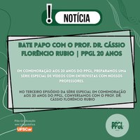 Bate papo com o Prof. Dr. Cássio Florêncio Rubio | PPGL 20 anos