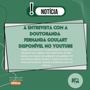Entrevista com a doutoranda Fernanda Goulart está disponível no Youtube