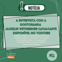 Entrevista com a doutoranda Jackelin Wetheimer Cavalcante está disponível no Youtube.