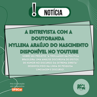 Entrevista com a doutoranda Myllena Araújo do Nascimento está disponível no Youtube