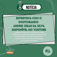 Entrevista com o doutorando Andrei Cesar da Silva disponível no Youtube
