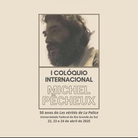 I Colóquio Internacional Michel Pêcheux: 50 anos do Les vérités de La Palice