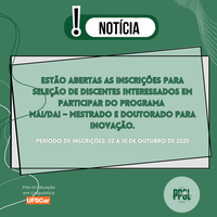 Inscrições abertas para Programa MAI/DAI – Mestrado e Doutorado para Inovação.