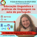 Palestra virtual - Educação linguística e práticas de linguagem na aula de português