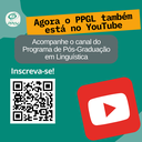 Agora o PPGL está no YouTube