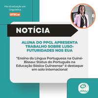 Aluna do PPGL apresenta trabalho sobre Luso-Futuridades nos EUA