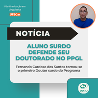 Aluno surdo defende seu doutorado no PPGL