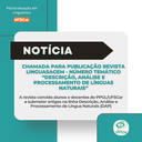 Chamada para publicação Revista Linguasagem - Número Temático “Descrição, Análise e Processamento de Línguas Naturais”