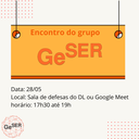 Encontro do grupo GeSER