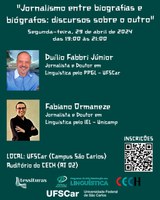 Inscrições abertas para a palestra "Jornalismo entre biografias e biógrafos: discursos sobre o outro"