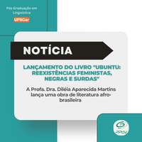 Lançamento do livro "Ubuntu: reexistências feministas, negras e surdas"