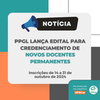 PPGL lança edital para credenciamento de novos docentes permanentes