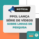 PPGL lança série de vídeos sobre linhas de pesquisa