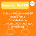 Reunião do GeSER sobre pesquisas em andamento