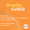 Reunião GeSER - 25/06/2024